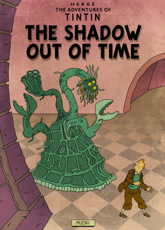 The Adventures of Tintin by HP Lovecraft