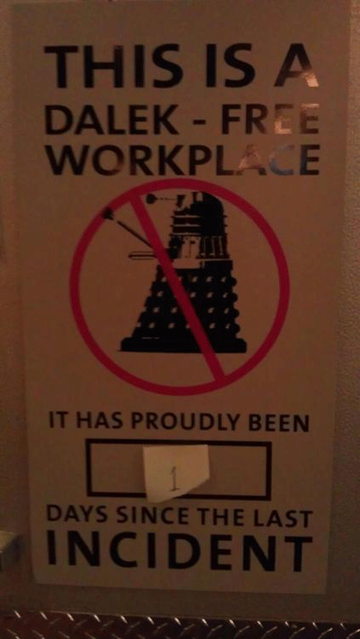 Dalek-free workplace