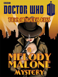 The Angel's Kiss by Melody Malone