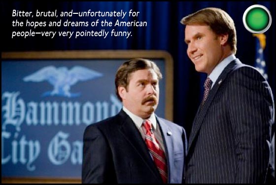 Campaign Zach Galifianakis Will Ferrell green light