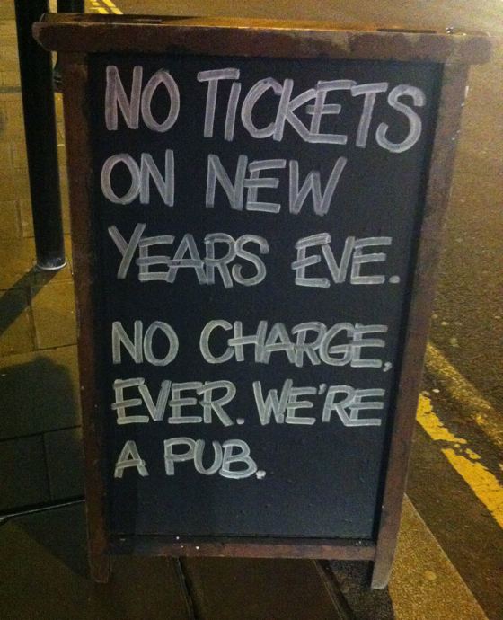 no tickets on New Year's Eve no charge ever we're a pub