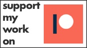 support my work at Patreon
