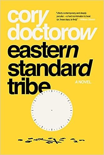 Cory Doctorow Eastern Standard Tribe